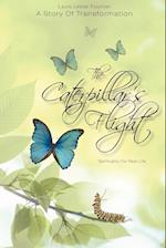 The Caterpillar's Flight - A Story of Transformation - Spirituality for Real Life