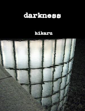 darkness