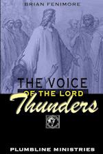 The Voice of the Lord Thunders 