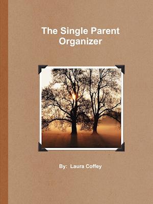 The Single Parent Organizer (Paperback)