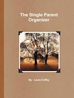 The Single Parent Organizer (Paperback)
