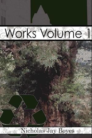 Works Volume 1