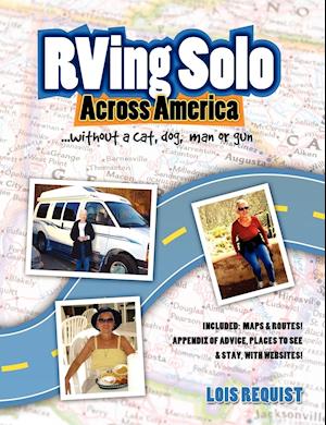 RVing Solo Across America . . . without a cat, dog, man, or gun