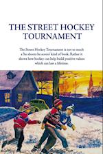 The Street Hockey Tournament