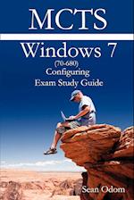 McTs 70-680 Windows 7 Configuring Exam Study Guide