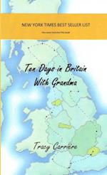 Ten Days In Britain With Grandma 