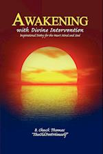 Awakening with Divine Intervention Inspirational Poetry for the Heart Mind and Soul