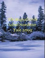 The magical Circle School Newsletter Yule 2009 