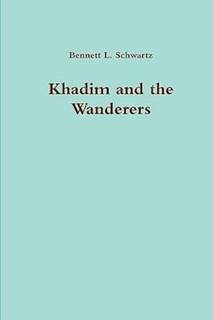 Khadim and the Wanderers