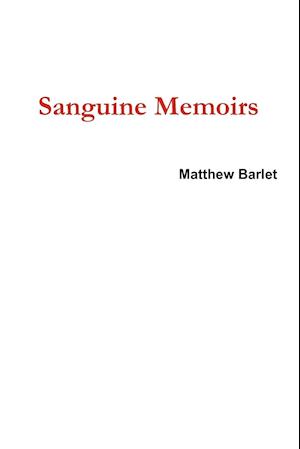 Sanguine Memoirs