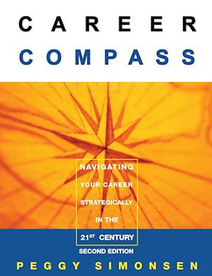 Career Compass-Navigating Your Career Strategically in the 21st Century