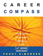 Career Compass-Navigating Your Career Strategically in the 21st Century 