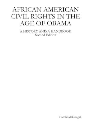 AFRICAN AMERICAN CIVIL RIGHTS IN THE AGE OF OBAMA