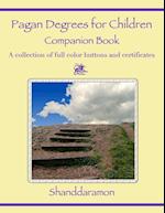 Pagan Degrees for Children Companion Book