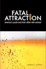 Fatal Attractions