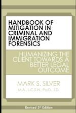 Handbook of Mitigation in Criminal and Immigration Forensics