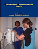 Cross-Training the Chiropractic Assistant Textbook 