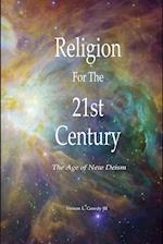 Religion For the 21st Century - The Age of New Deism