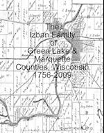 The Izban Family of Green Lake & Marquette Counties, Wisconsin 1756-2009 