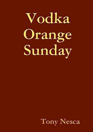 Vodka Orange Sunday