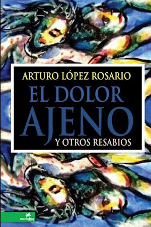 El dolor ajeno y otros resabios