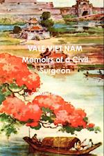 Hall, M: Vale Viet Nam Memoirs of a Civil Surgeon