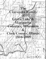 The Czarapata Family of Green Lake & Marquette Counties, Wisconsin & Cook County, Illinois 1816-2009 