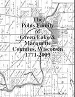 The Polus Family of Green Lake & Marquette Counties, Wisconsin 1771-2009 