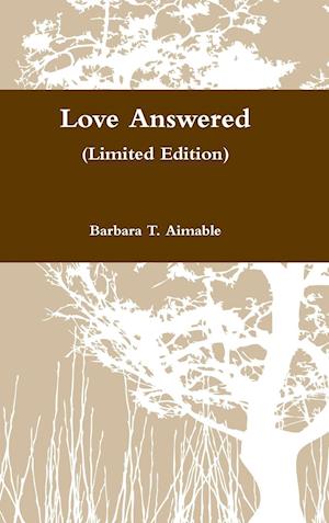 Love Answered (Limited Edition)