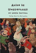 Alice in Wonderland by Lewis Carroll 