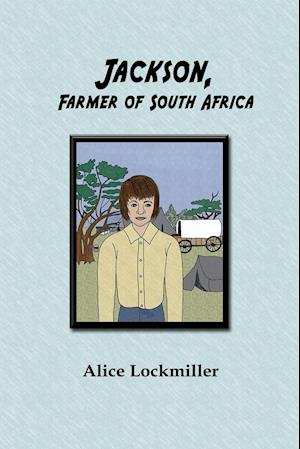 Jackson, Farmer of South Africa