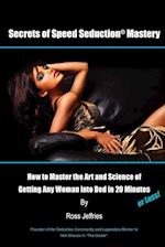 Secrets of Speed Seduction Mastery