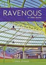 Ravenous and Other Stories