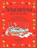 The Mouse Under My House - Ingle & "The Cats Meow"