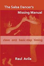 The Salsa Dancer's Missing Manual 