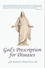 "God's Prescription For Diseases"