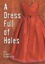 A Dress Full of Holes 