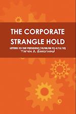 THE CORPORATE STRANGLE HOLD