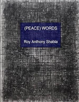 (PEACE) WORDS