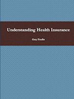 Understanding Health Insurance