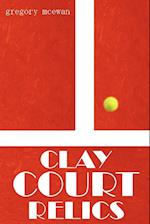 Clay Court Relics