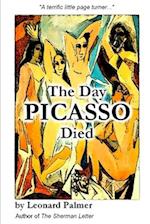 The Day Picasso Died 