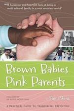 Brown Babies Pink Parents