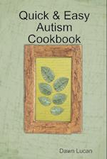Quick & Easy Autism Cookbook
