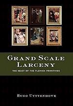 Grand Scale Larceny