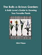 The Bulb-o-licious Garden