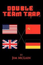 Double Team Trap