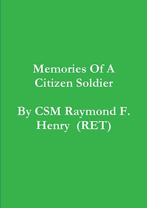 memories of a citizen soldier
