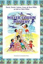 A Miller Cousin Mystery