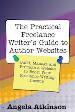 The Practical Freelance Writer's Guide to Author Websites 